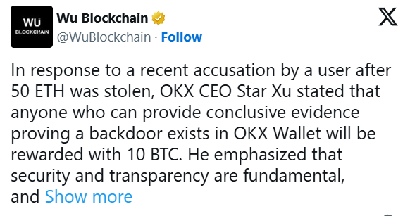 
 CEO OKX предложил 10 BTC за обнаружение уязвимости в кошельке биржи		